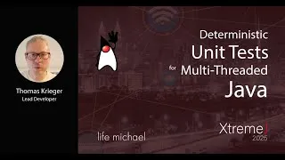 Thumbnail: Deterministic Unit Tests for Multi-Threaded Java | Thomas Richter