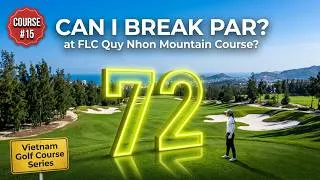 Thumbnail: Can i Break Par at FLC Quy Nhon Mountain Course?  A central Vietnam Architectural masterpiece!