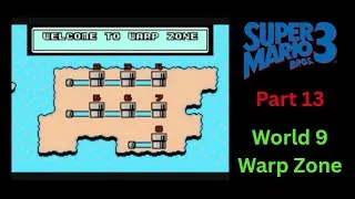 Thumbnail: Let's Play Super Mario Bros 3 Part 13 (World 9 Warp Zone)