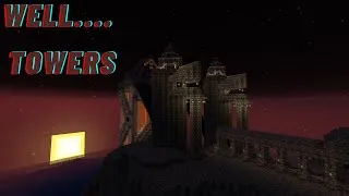 Thumbnail: Minecraft Well..... I guess I built some Towers