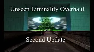 Thumbnail: Unseen Liminality overhaul: Second update