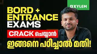 Thumbnail: Board + Entrance Exams Crack ചെയ്യാൻ  ഇങ്ങനെ പഠിച്ചാൽ മതി! | Xylem 12 CBSE