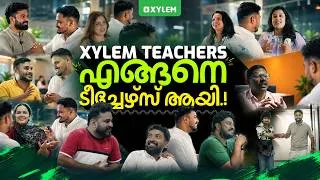Thumbnail: Xylem Teachers എങ്ങനെ ടീച്ചേഴ്സ് ആയി..!!