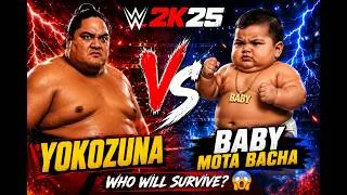 Thumbnail: 😱 YOKOZUNA vs BABY MOTA BACHA 😂 | WWE 2K25