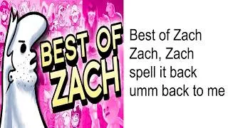 Thumbnail: Best Of Zach Song Full Version Lyrics - Oneyplays