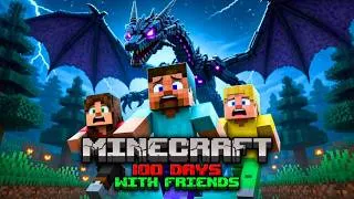 Thumbnail: I Survived 100 Days of Minecraft with FRIENDS!