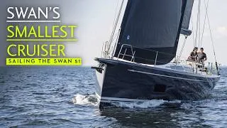 Thumbnail: Sailing the new Swan 51, a ‘sportscar’ Frers design which is now the smallest cruising Swan