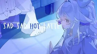 Thumbnail: 【歌ってみた】Sad Sad Hot Latte  - Covered by 夜樹ルチル