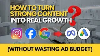 Thumbnail: How to Turn Strong Content Into Real Growth (Without Wasting Ad Budget)