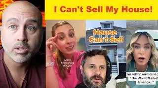 Thumbnail: "My House Won't Sell in This Market- (Home sellers panic!)