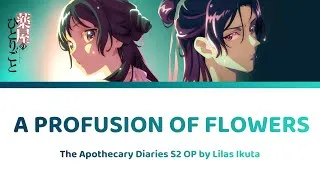 Thumbnail: Hyakka Ryouran Lyrics 百花繚乱 by 幾田りら Lilas Ikuta | The Apothecary Diaries S2 New OP 薬屋のひとりごと