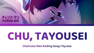 Thumbnail: Chu, Tayousei ちゅ、多様性 Lyrics by ano | チェンソーマン Chainsaw Man Ending 7 Full