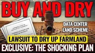 Thumbnail: BUY AND DRY Lawsuit Exposes Plan to Dry Farmland For Data Centers