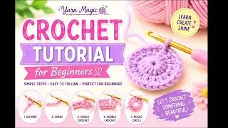 Thumbnail: Crochet Made Easy | Learn the 5 Essential Beginner Stitches🧶 @YarnMagic-b2p 