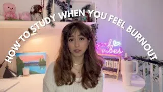 Thumbnail: How To Study When You Feel Burnout? 🥱