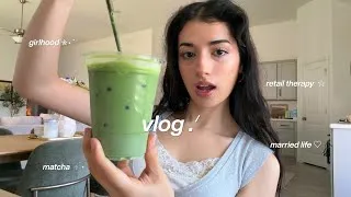 Thumbnail: days in my life | matcha, retail therapy, girlhood, married life