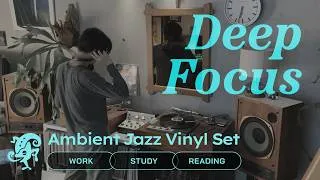 Thumbnail: Deep Focus Vinyl Set // Ambient Jazz for Work, Study & Reading [50min / 4K / No AI]