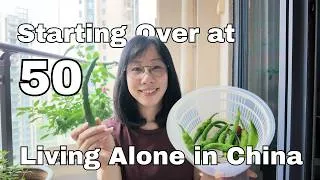 Thumbnail: Starting Over at 50+: My Quiet, Affordable Life in China | Living Alone in China