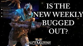 Thumbnail: IS THE NEW WEEKLY TOO HARD? (Space Marine 2 Discussion) Patch 14.1