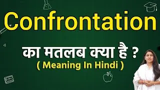 Thumbnail: Confrontation meaning in hindi | Confrontation ka matlab kya hota hai | Word meaning