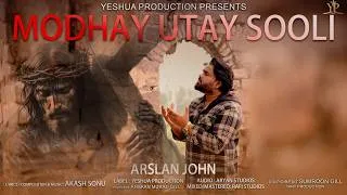 Thumbnail: Modhay Utay Sooli || New Saleebi Geet 2026 || Arslan John || Akash Sonu