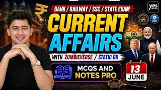 Thumbnail: 🔴13 June 2026 | Daily Current Affairs | For Bank, Insurance & SSC Exams