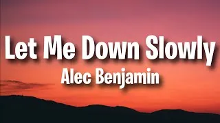 Thumbnail: Alec Benjamin - Let Me Down Slowly (Lyrics)