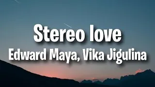 Thumbnail: Edward Maya & Vika Jigulina - Stereo Love (Lyrics)