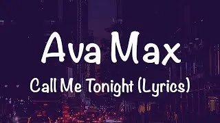 Thumbnail: Ava Max - Call Me Tonight (Lyrics)