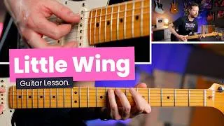 Thumbnail: How To Play Little Wing - Jimi Hendrix Guitar Lesson
