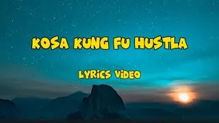 Thumbnail: Kosa Kungfu Hustla  (Lyrics Video)tiktok viral (tagalog version)