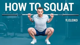 Thumbnail: How to Squat Properly: In-Depth Technique Guide (ft. ELEIKO)