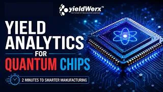 Thumbnail: Advanced Yield Analytics: Preparing Quantum Chips for Manufacturing
