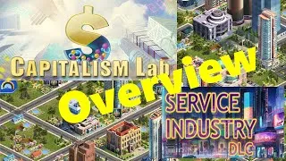 Thumbnail: Capitalism Lab Service Industry DLC Overview