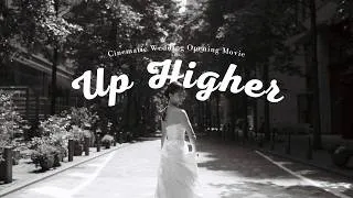 Thumbnail: Up Higher | Cinematic Wedding Opening | SONY FX3 & A1ii