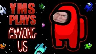 Thumbnail: YMS PLAYS: Among Us