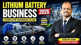 Thumbnail: Lithium Battery Manufacturing Business 2026 | Investment, Machines, Profit & Complete Business Plan