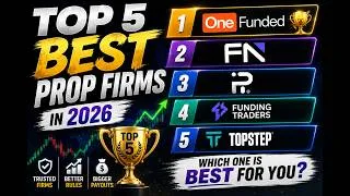 Thumbnail: TOP 5 PROP FIRMS OF 2026 🏆 | Which One Is Actually Worth It?