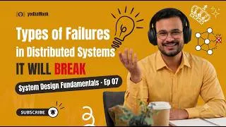 Thumbnail: 7. Types of Failures in Distributed Systems (Simple)
