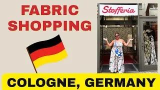 Thumbnail: Fabric Shopping in Cologne, Germany 🇩🇪 | Inside Stofferia + My European Sewing Adventure