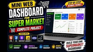 Thumbnail: 🔥 Supermarket Web Dashboard | HTML, CSS, Bootstrap, JavaScript, PHP & MariaDB Project