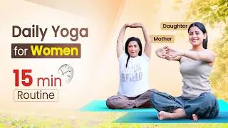 Thumbnail: Yoga For Women At Home | 15 Min Daily Workout For Strength & Flexibility | Every Woman Should Do