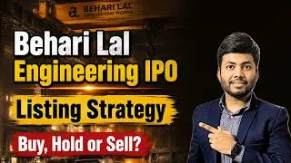 Thumbnail: Behari Lal Engineering IPO Listing Strategy | Buy, Hold or Sell | Latest IPO GMP