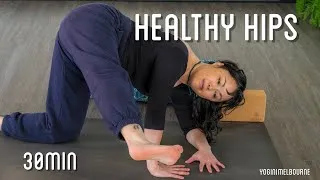 Thumbnail: Yoga for healthy hips | mobilise & release | 30min