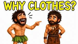 Thumbnail: Why Did Humans Suddenly Start Wearing Clothes? | Yore Origins