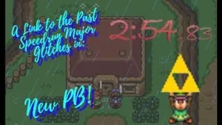Thumbnail: The Legend Of Zelda: A Link to the Past Major Glitches Any% Speedrun in: 2:54.83 (New PB)