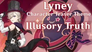 Thumbnail: Illusory Truth (Lyney's Theme) | Genshin Impact OST