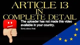 Thumbnail: Article 13 & Article 11 | Full Details - Why does it matter? (CC)