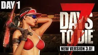 Thumbnail: DAY 1 - 60 New POIs, New Weapon Mods, and More! - 7 Days to Die V3 (Ep.1)