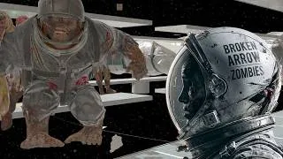 Thumbnail: BROKEN ARROW ZOMBIES - SPACE STATION